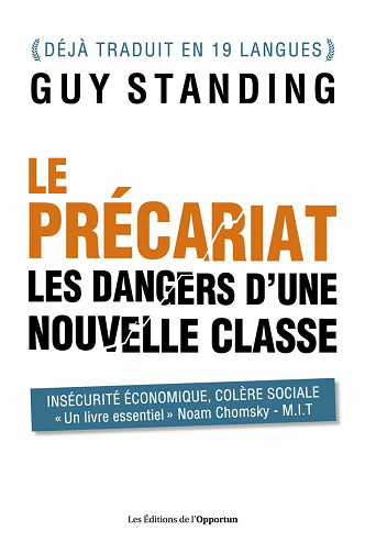 Le précariat - Les dangers d'une nouvelle classe - Guy Standing