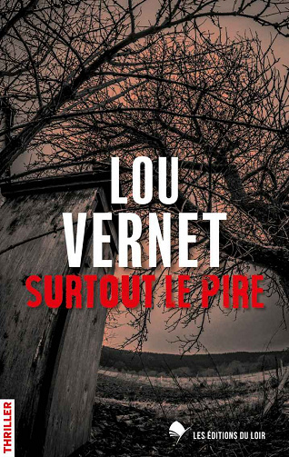 Surtout le pire - Lou Vernet (2020)