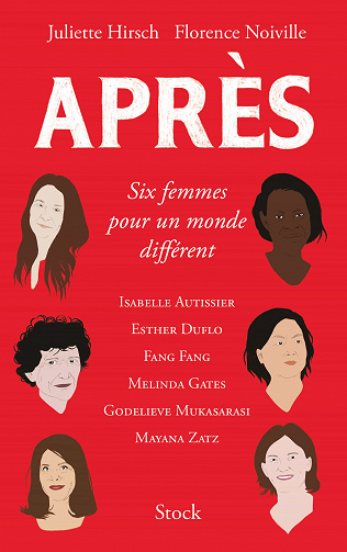 Après : Six femmes pour un monde différent - Florence Noiville, Juliette Hirsch (2020)