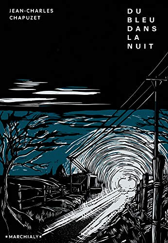 Du bleu dans la nuit - Jean-Charles Chapuzet (2020)