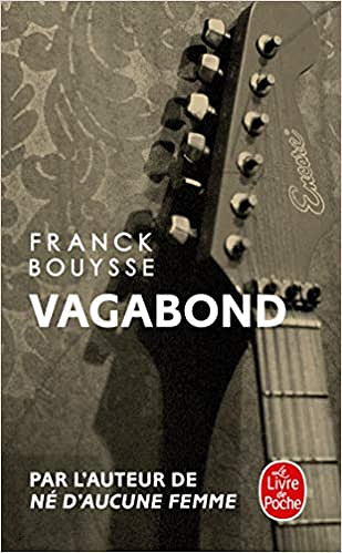 Vagabond - Franck Bouysse