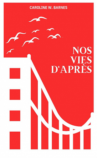Nos Vies d'Après - Caroline W. Barnes (2020)