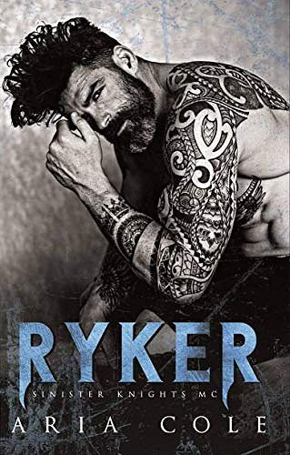Ryker (Les Sinister Knights t. 1) - Aria Cole (2020)