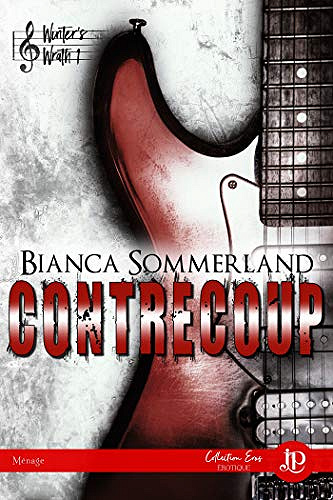Contrecoup: Winter's Wrath T1 - Bianca Sommerland (2020)