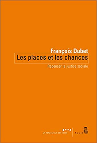 Les places et les chances : Repenser la justice sociale