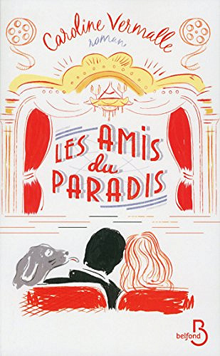 Les amis du Paradis - Caroline Vermalle
