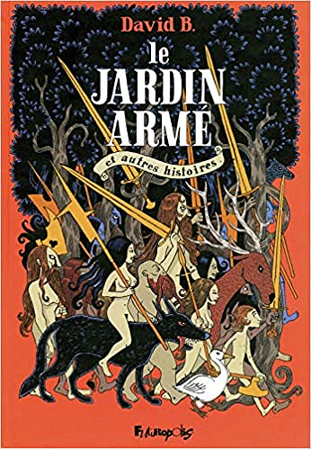 Le Jardin armé et autres histoires