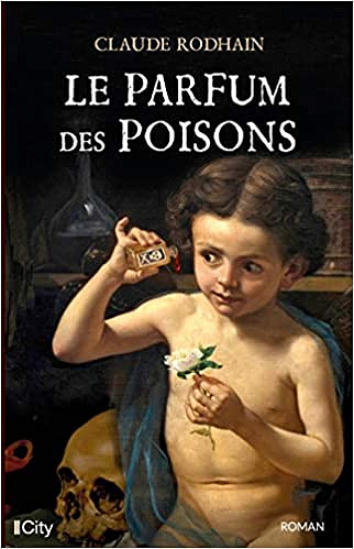 Le parfum des poisons - Claude Rodhain (2020)