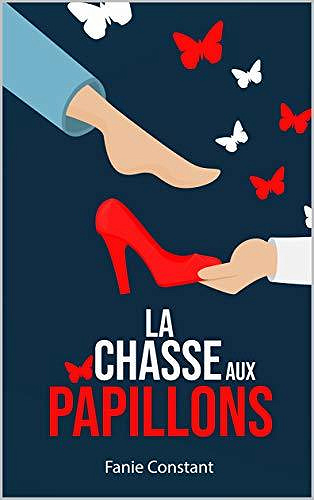La chasse aux papillons - Fanie CONSTANT (2020)