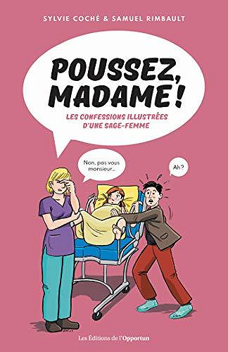 Poussez, Madame ! - Sylvie Coché, Samuel Rimbault