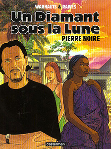 Un Diamant Sous la Lune - Tome 2 - Pierre Noire