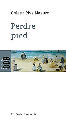 Perdre Pied - Colette Nys-Mazure