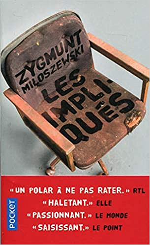 Les Impliqués - Zygmunt Miloszewski