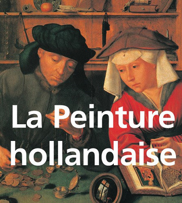 La Peinture hollandaise - Victoria Charles