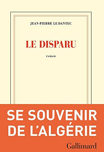 Le disparu - Jean-Pierre Le Dantec