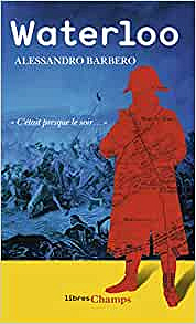 Waterloo - Alessandro Barbero