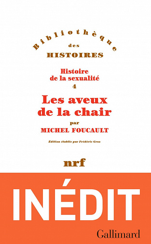 Histoire de la sexualité, tome 4 : Les aveux de la chair - Michel Foucault
