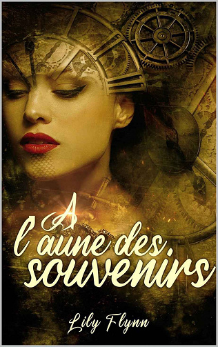 A l'Aune des Souvenirs - Lily Flynn (2020)