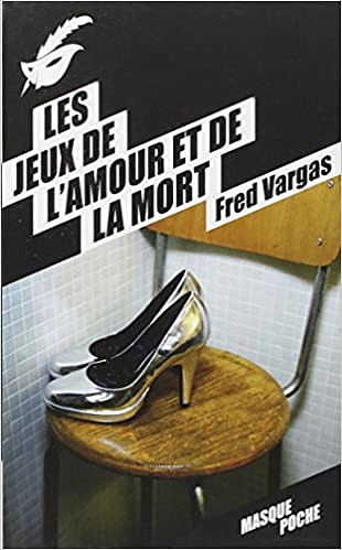 Les jeux de l'amour et de la mort - Fred Vargas