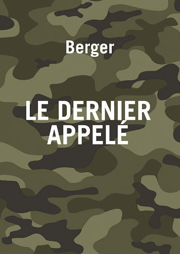 Le dernier appelé - Berger (2020)