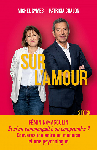 Sur l'amour - Michel Cymes, Patricia Chalon (2020)