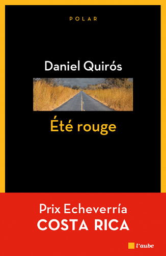 Eté rouge - Daniel QUIROS