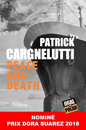 Peace and Death - Patrick Cargnelutti