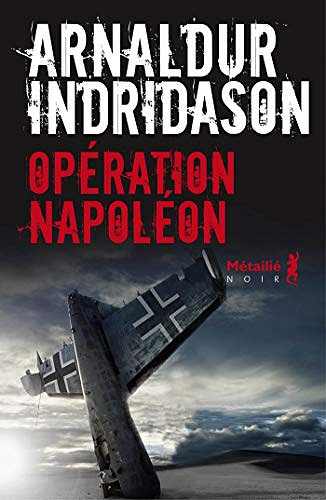 Opération Napoléon - Arnaldur Indriðason
