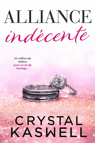 Alliance Indécente - Crystal Kaswell (2021)