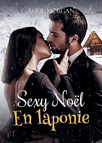 Sexy Noël en Laponie - Avril Morgan (2020)