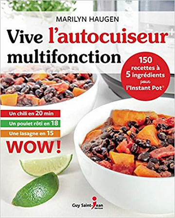 Vive l'autocuiseur multifonction - Haugen Marilyn (2020)