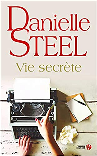 Vie secrète - Danielle Steel (2021)