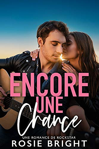 Encore une Chance - Rosie Bright (2021)