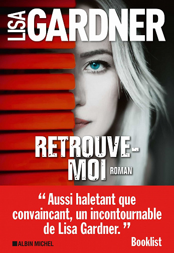Retrouve-moi - Lisa Gardner (2021)