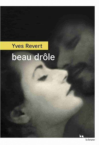 Beau drôle - Yves Revert (2021)