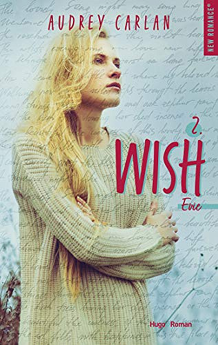 Wish, tome 2 : Evie - Audrey Carlan (2021)