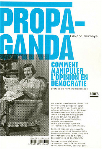 Propaganda : Comment manipuler l'opinion en démocratie - Edward Bernays