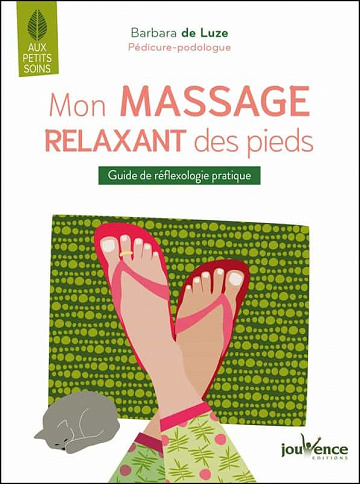 Mon massage relaxant des pieds - Barbara de Luze (2020)