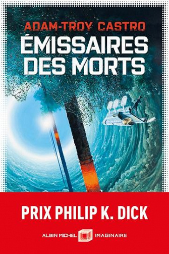 Emissaires des morts : Andrea Cort - tome 1 - Adam-Troy Castro (2021)