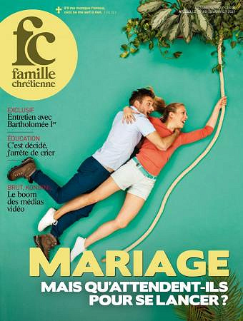 Famille Chrétienne - 9 Janvier 2021