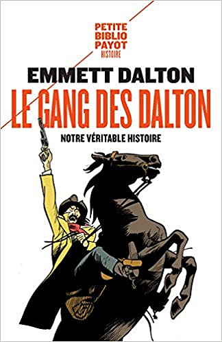 Le gang des Dalton - Emmett Dalton