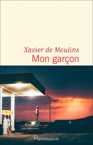 Mon garçon - Xavier de Moulins (2021)