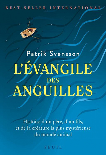 L'Evangile des anguilles - Patrik Svensson (2021)