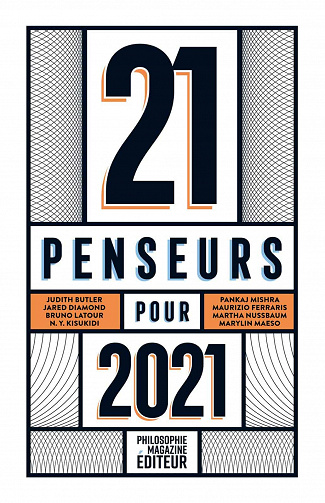 21 penseurs pour 2021: Les meilleurs essais parus dans la presse internationale - Collectif (2021)