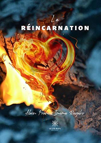 La réincarnation - Alain Francis Imema Rugabo (2021)