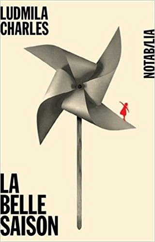 La belle saison - Ludmilla Charles (2021)