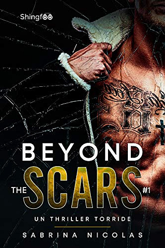 Beyond The Scars - Tome 1 - Sabrina Nicolas (2021)