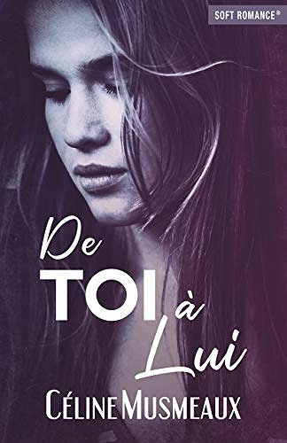 De toi à lui - Céline Musmeaux (2021)
