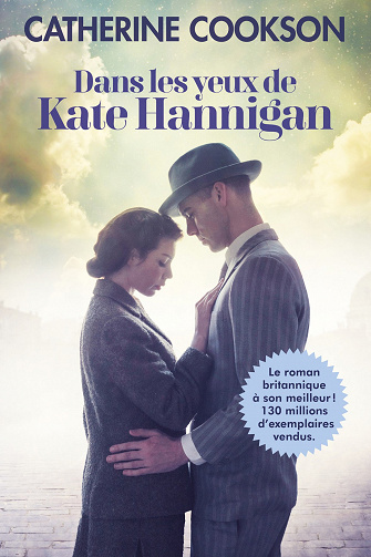 Dans les yeux de kate hannigan - Catherine Cookson (2021)
