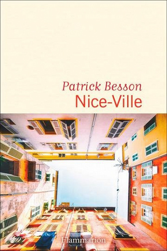 Nice-Ville - Patrick Besson (2021)